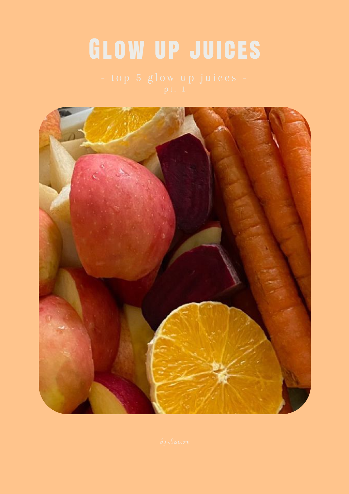 Top 5 Glow Up Juices E-Book